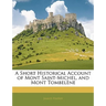 A Short Historical Account of Mont Saint-Michel, and Mont Tombelène
