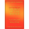 Living in the Heat of the Battle