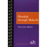 Obadiah through Malachi