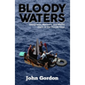 Bloody Waters: Immigrants, Mariners, and Misfits Clash in the Florida Keys