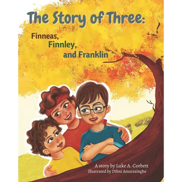 The Story of Three: Finneas, Finnley, and Franklin