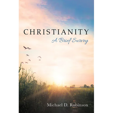 Christianity: A Brief Survey