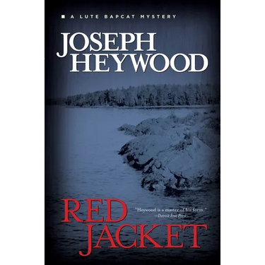 Red Jacket: A Lute Bapcat Mystery