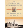 The Canadian Constitution in Form and in Fact