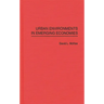 Urban Environments in Emerging Economies