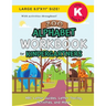 Zoo Alphabet Workbook for Kindergartners: (Ages 5-6) ABC Letter Guides, Letter Tracing, Activities, and More! (Large 8.5"x11" Size)