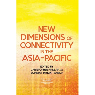 New Dimensions of Connectivity in the Asia-Pacific