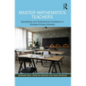 Master Mathematics Teachers: Educational and Professional Excellence in Chinese Primary Schools