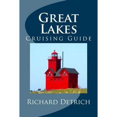 Great Lakes: A Guide for Cruise Passengers