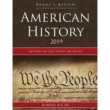 Brody's Review: American History 2019: Review in less than 100 pages