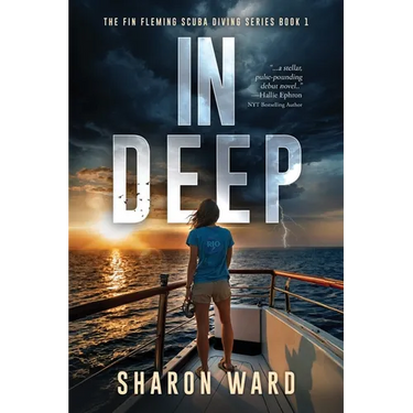 In Deep: The Fin Fleming Scuba Diving Mystery Series