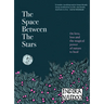 The Space Between the Stars: On Love, Loss and the Magical Power of Nature to Heal