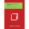 Peripheral Vascular Diseases: Diagnosis and Treatment
