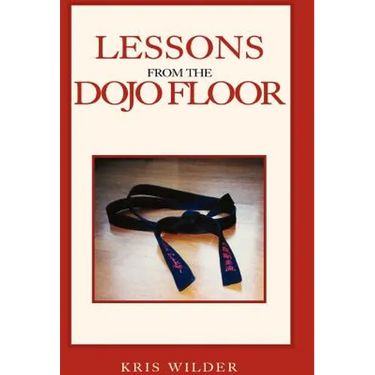 Lessons from the Dojo Floor