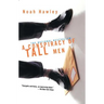 A Conspiracy of Tall Men