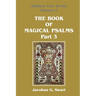 The Book of Magical Psalms - Part 3