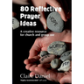 80 Reflective Prayer Ideas