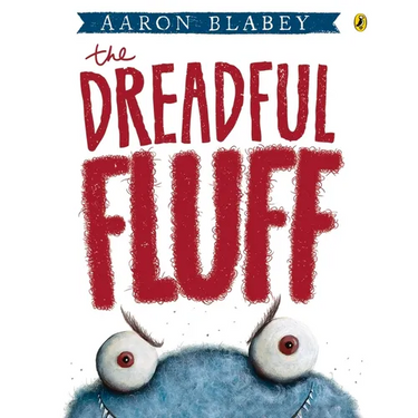 The Dreadful Fluff