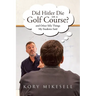 Did Hitler Die on a Golf Course: and Other Silly Things My Students Said