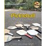 History of Pickleball: More Than 50 Years of Fun!
