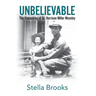Unbelievable: The Unmasking of Dr. Harrison Miller Moseley