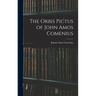 The Orbis Pictus of John Amos Comenius
