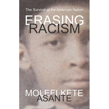 Erasing Racism: The Survival of the American Nation