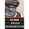 Taliban and the Crisis of Afghanistan
