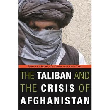 Taliban and the Crisis of Afghanistan
