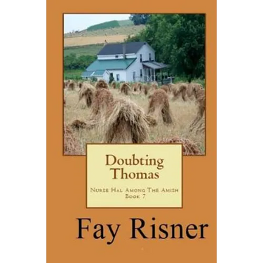 Doubting Thomas: Nurse Hal Among The Amish