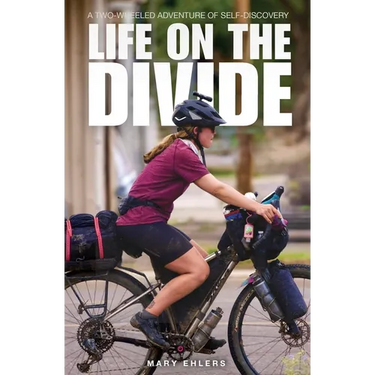 Life on the Divide: A Two-Wheeled Adventure of Self-Discovery