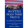 We STILL Hold These Truths: An American Manifesto