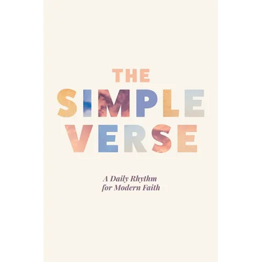The Simple Verse: A Daily Rhythm for Modern Faith
