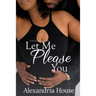 Let Me Please You: A McClain Family Novella
