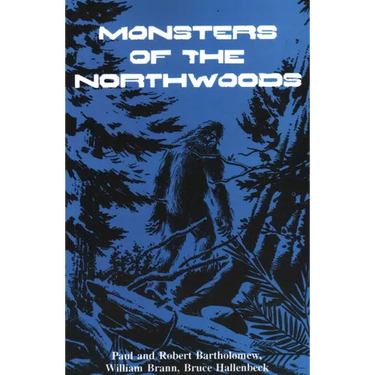Monsters of the Northwoods