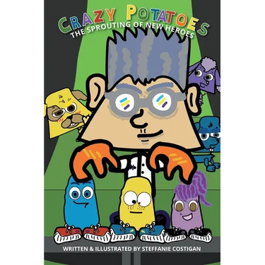 Crazy Potatoes The Sprouting of New Heroes