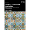 Teaching Culture and Psychology: Pedagogical Strategies, Instructor Resources, and Student Activities