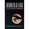 Secrets & Lies in the United Kingdom: Analysis of Political Corruption