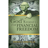 God's Formula for Financial Freedom