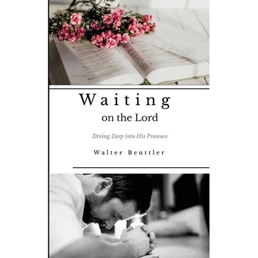 Waiting on the Lord: Diving Deep into His Presence