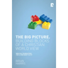 The Big Picture: Building Blocks of a Christian World View