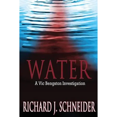 Water: A Vic Bengston Investigation