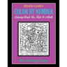 Brain Games Color By Number: Coloring Book For Kids & Adults Stress Relieving Designs