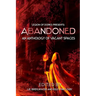 Abandoned - An Anthology of Vacant Spaces