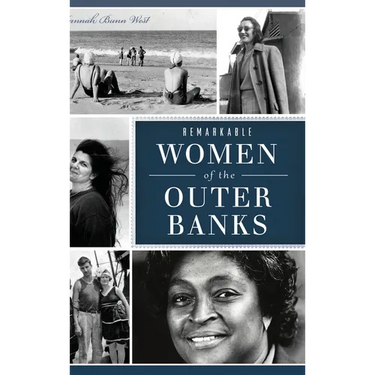 Remarkable Women of the Outer Banks