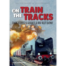 On the train tracks