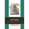 Digital Citizenship: Teaching Strategies and Practice from the Field