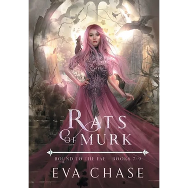 Rats of Murk: Bound to the Fae - Books 7-9