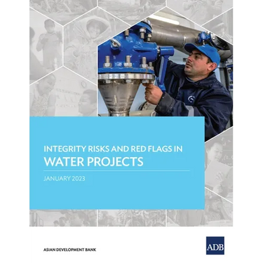 Integrity Risks and Red Flags in Water Projects