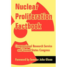 Nuclear Proliferation Factbook
